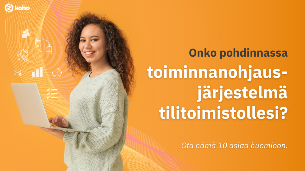 Toiminnanohjausjärjestelmä tilitoimistolle